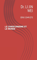 Le Christianisme Et Le Monde
