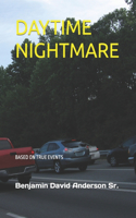 Daytime Nightmare
