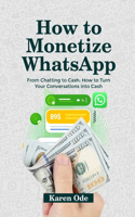How to Monetize Whatsapp