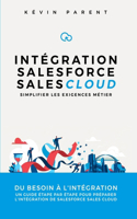 Intégration Salesforce SalesCloud: Simplifier les exigences métier