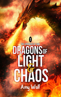 Dragons of Light and Chaos