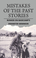 Mistakes Of The Past Stories