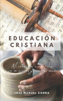 Educación Cristiana