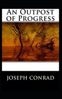 An Outpost of Progress Illustrated