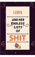 Liana and her endless lists of shit