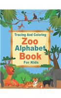 Zoo Alphabet, Tracing And Coloring Book For Kids