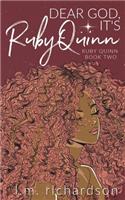 Dear God, It's Ruby Quinn