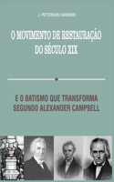 O Movimento de Restauração do Século XIX