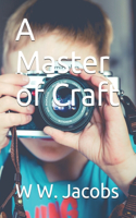 A Master of Craft