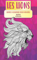 Livres à colorier pour adultes - Déstressant - Animal - les Lions