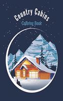 Country Cabins Coloring Book