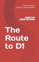 Route to D1: Insights from Athletes and Parents