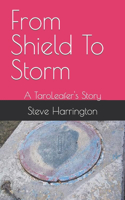 From Shield To Storm