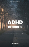 ADHD Decoded