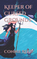 Keeper of Cursed Grounds