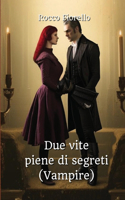 Due vite piene di segreti (Vampire)