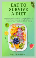 Eat to Overcome your Diet