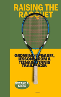 Raising the Racquet