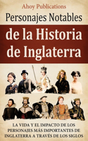 Personajes notables de la historia de Inglaterra