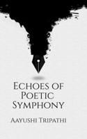 Echoes of Poetic Symphony