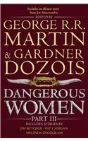 Dangerous Women Part 3