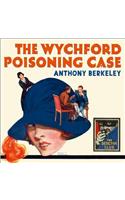 The Wychford Poisoning Case