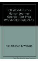 Holt World History: Human Journey Georgia: Test Prep Workbook Grades 9-12