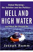 Hell and High Water: How Global Warming Will Forever Change