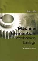 Machine Elements in Mechanical Design SI