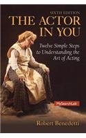Actor in You, The, Plus Mylab Search with Pearson Etext -- Access Card Package