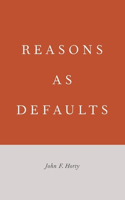 Reasons as Defaults