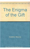 Enigma of the Gift