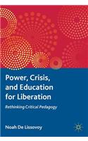 Power, Crisis, and Education for Liberation