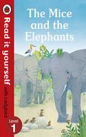 Mice and the Elephants: Read It Yourself with Ladybird Level 1