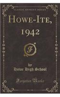 Howe-Ite, 1942 (Classic Reprint)