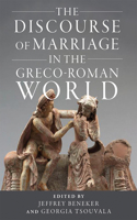 Discourse of Marriage in the Greco-Roman World