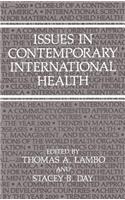 Issues in Contemporary International Health