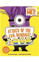 Despicable Me 2: Attack of the Evil Minions!