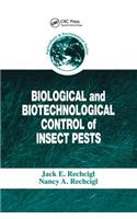 Biological and Biotechnological Control of Insect Pests