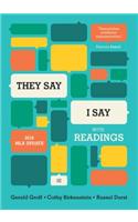 "they Say / I Say": The Moves That Matter in Academic Writing, with 2016 MLA Update and Readings