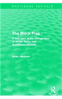 Black Flag (Routledge Revivals)