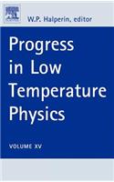 Progress in Low Temperature Physics: Volume 15