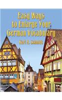 Easy Ways to Enlarge Your German Vocabulary