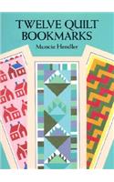 Twelve Quilt Bookmarks