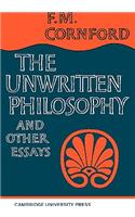 Unwritten Philosophy and Other Essays