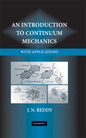 Introduction to Continuum Mechanics: With Applications