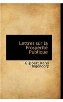 Lettres Sur La Prosp Rit Publique