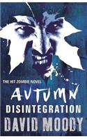 Autumn: Disintegration: (AUTUMN)