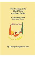 Coming of the Third World and Other Fables
