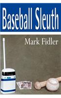 Baseball Sleuth